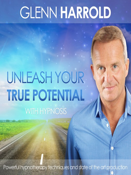 Title details for Unleash Your True Potential by Glenn Harrold - Available